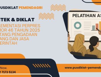 Bimtek & Implementasi Perpres Nomor 46 Tahun 2025 Tentang Pengadaan Barang Dan Jasa Pemerintah