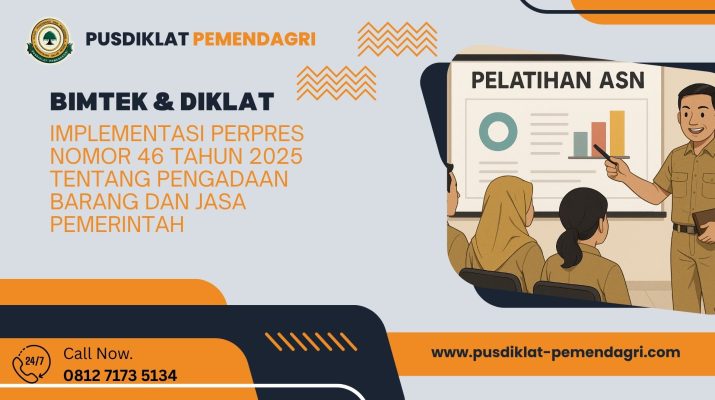 Bimtek & Implementasi Perpres Nomor 46 Tahun 2025 Tentang Pengadaan Barang Dan Jasa Pemerintah