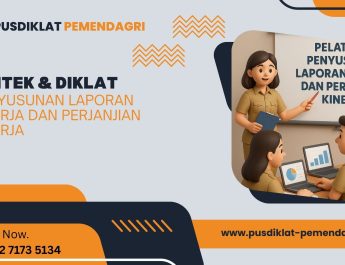 Bimtek & Diklat Penyusunan Laporan Kinerja dan Perjanjian Kinerja